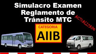 SIMULACRO EXAMEN 2023 Reglamento de Transito MTC  Categoria AIIB  Actualizado [upl. by Vivian]