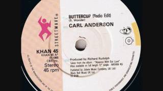 Carl Anderson  Buttercup [upl. by Hendrika69]