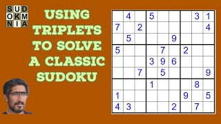 Classic Sudoku How to use Triplets to solve a Hard Sudoku [upl. by Audrye]