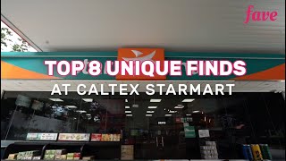 Caltex Starmart Top 8 Unique Finds [upl. by Assiled]