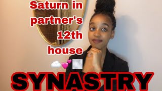 SYNASTRY Saturn in partner’s 12th house synastry ☁️💕🌫️ [upl. by Ynnavoeg]