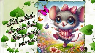 Grüße für einen fröhlichen Tag mit einer Umarmung 🤗 für dich 🌹 [upl. by Valonia]