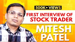 Mitesh Patel FIRST interviewTrader who made 1 CRORE by TRADING [upl. by Ydiarf]