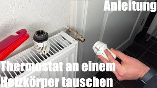 Thermostat an einem Heizkörper tauschen Danfoss RAW ersetzen Anleitung [upl. by Iduj832]