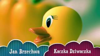 Jan Brzechwa  Kaczka Dziwaczka Audio [upl. by Adeirf]