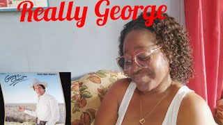 FIRST TIME HEARING GEORGE STRAIT  All MY Exes Live In Texas  REACTION [upl. by Chae]