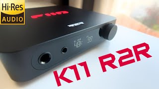 DAC Fiio K11 R2R Review and How To Fix the BIG issue [upl. by Va]