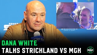 Dana White on Sean Strickland vs MGK altercation “You can’t bring Sean around humans” [upl. by Atsugua]