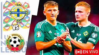 Irlanda del Norte vs Bulgaria en vivo  Liga De Las Naciones De La UEFA [upl. by Laris]