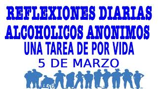 reflexiones diarias de alcoholicos anonimos  5 de marzo  UNA TAREA DE POR VIDA [upl. by Donica289]