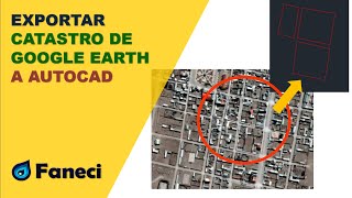 EXPORTAR EL CATASTRO DE GOOGLE EARTH A AUTOCAD KML A DXF✅🌎 [upl. by Llecram]