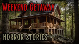 4 Disturbing Weekend Getaway Horror Stories [upl. by Junina]