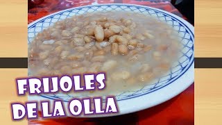 CÓMO HACER FRIJOLES DE LA OLLA FÁCIL [upl. by Dinerman]