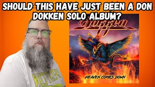 Dokken quotHeaven Comes Downquot Album Review Should this have just been a Don Dokken solo album [upl. by Moht]