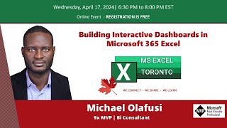 MS Excel Toronto  Building Interactive Dashboards in Microsoft 365 Excel  Michael Olafusi [upl. by Fisch121]