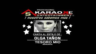 KARAOKE OLGA TAÑON TESORO MIO MERENGUE VERS [upl. by Assyle]