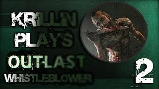 Krillin Plays Outlast Whistleblower 2 Nice to Meat You [upl. by Ander]