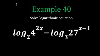 Logarithmic Equations Example 40 [upl. by Maurine]