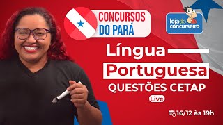 LIVE Concursos do Pará  Português  Questões do CETAP  Yara Coeli [upl. by Roderick]