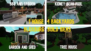 1 House 4 Backyards Suburban Edition  Roblox  Welcome to Bloxburg [upl. by Naenaj]