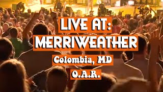 OAR  Live at Merriweather Post Pavilion  Columbia MD  August 21st 2015 [upl. by Ahk]