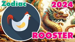 ROOSTER 2024 Zodiac Rooster and Zodiac Chicken Prediction  The Year of the Green Wood Dragon [upl. by Nylave841]