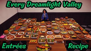 All the Entrées main dishes  All the recipes  Disney Dreamlight Valley [upl. by Bohman920]