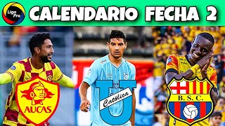 CALENDARIO FECHA 2 LIGAPRO 2024  CAMPEONATO ECUATORIANO 2024 [upl. by Casanova]