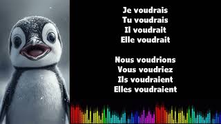 Learn French while singing I VOULOIR I Conditionnel Présent [upl. by Einnaej]