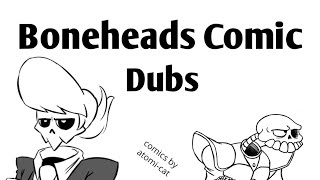 Boneheads Comic Dubs comics by atomicat [upl. by Ybok]