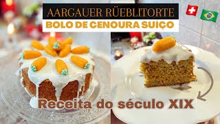 Aargauer Rüeblitorte Bolo de cenoura🥕 Suíço encontrei essa receita de 1904 de um livro clássico🇨🇭 [upl. by Lesslie287]