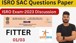 ISRO SAC Fitter TechnicianB Questions Paper Discussion By Special Techno Part01 [upl. by Oba]