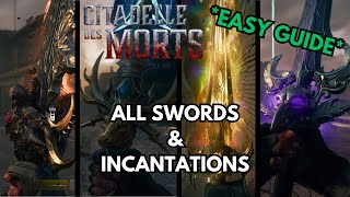 HOW TO UNLOCK ALL SWORDS AND INCATATIONS IN quotCITADELLE DES MORTSquot GUIDE [upl. by Tyne]