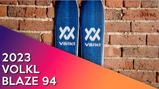 2023 Volkl Blaze 94 Womens  Ski Review [upl. by Fontana649]