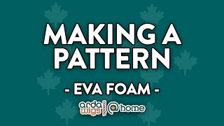 How To Making your own EVA Foam pattern [upl. by Valene599]