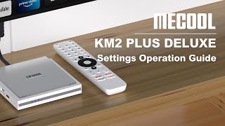 How to Setup Android TV Box  MECOOL KM2 Plus Deluxe 4K Netflix Smart TV Box [upl. by Woodley]