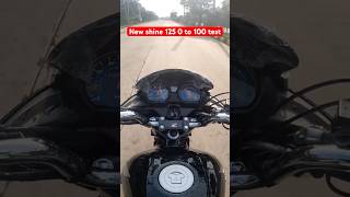 New Honda Shine 125 0 To 100 Test🥵 shorts viralvideo [upl. by Maltzman274]