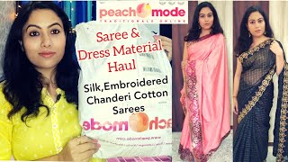 Peachmode Saree Haul  Silk SareeChanderi Embroidered Sarees  peachmode Dress Material Review [upl. by Tnirb]