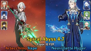 47 Spiral Abyss Floor 12  Arlecchino Vape amp Neuvillette Hypercarry NEW ABYSS [upl. by Aubreir116]