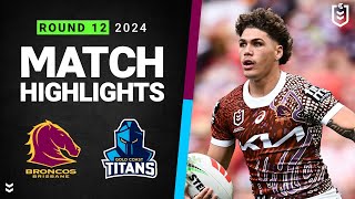 NRL 2024  Broncos v Titans  Match Highlights [upl. by Ultun]