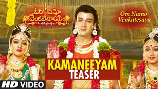 Kamaneeyam Video Teaser  Om Namo Venkatesaya  Nagarjuna Anushka Shetty MM Keeravani [upl. by Hillel129]