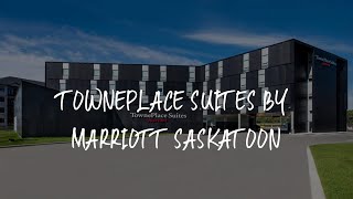 TownePlace Suites by Marriott Saskatoon Review  Saskatoon  Canada [upl. by Otit105]