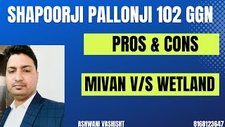 SHAPOORJI PALLONJI  JOYVILLE SECTOR 102 GURGAON  DWARKA EXPRESSWAY  MIVAN TECHNOLOGY VS WETLAND [upl. by Akeenat]