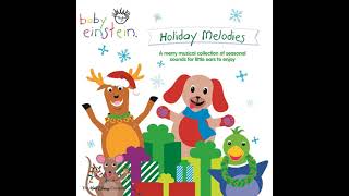 Baby Einstein  Holiday Melodies 2006 CD Part 1 [upl. by Herv]