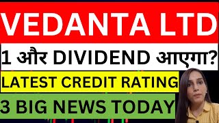 Vedanta next dividend news  vedanta share 3 news today  stocks in news vedanta share price target [upl. by Enisamoht]