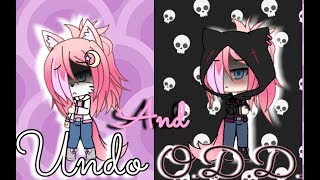 Undo and ODD Gacha Life GLMV [upl. by Devad121]