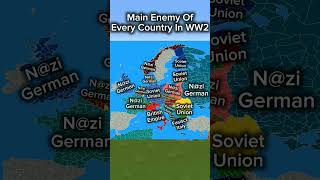 Main Enemy Of Every Country In WW2 europe map geography ww2 warzone shorts video shortvideo [upl. by Swift205]