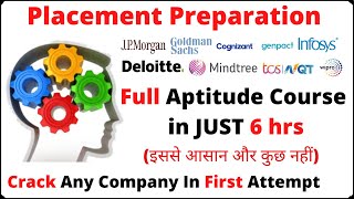 full aptitude course in one video  aptitude for placement preparation [upl. by Oigroig]