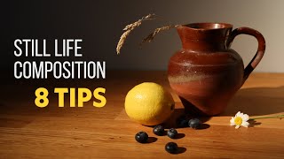 Highlight 8 Still Life Composition Tips 🍋 [upl. by Kally]