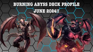 BEST BURNING ABYSS DECK PROFILE JUNE 2024 [upl. by Enaillil]